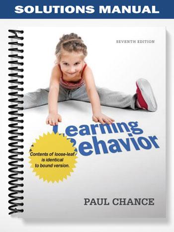 Solutions Manual for Learning and Behavior 7th Edition by Paul Chance