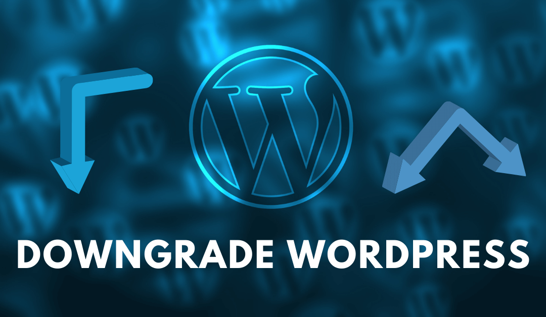 Upgrade or Downgrade WordPress Website